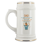 Dad, You Taught Me How To Drive... Beer Stein Drinkware - Nichefamily.com