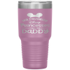 Father's Day  Funny  My Favorite Princess Dad Tumbler Tumblers dad, family- Nichefamily.com