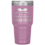 Father's Day  Funny  My Favorite Princess Dad Tumbler Tumblers dad, family- Nichefamily.com