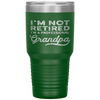 I'm Not Retired A Professional Grandpa Father Day GiftTumbler Tumblers dad, family- Nichefamily.com