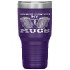 Dont Touch My Mugs Beer Drinker Fathers Day Gift Tumbler Tumblers dad, family- Nichefamily.com