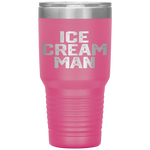 ICE CREAM MAN Party Father's Day Gift Novelty Tumbler Tumblers dad, family- Nichefamily.com