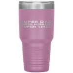 Super Dad, Husband Super Tired, Funny Fathers Day Tumbler Tumblers dad, family- Nichefamily.com