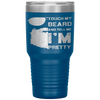 Touch My Beard And Tell Me I'm Pretty Fathers Day Gift Tumbler Tumblers dad, family- Nichefamily.com