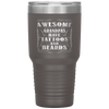Mens Awesome Grandpas Have Tattoos And Beards Tumbler Tumblers dad, family- Nichefamily.com