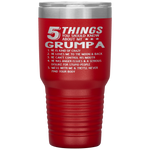 Funny 5 Things Grandpa Grumpa Crazy Gift Idea Tumbler Tumblers dad, family- Nichefamily.com