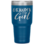 Grandpa Says Girl Gender Reveal Announcement Party Tumbler Tumblers dad, family- Nichefamily.com