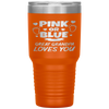 Pink Or Blue Great Grandpa Loves You Baby Gender Reveal Tumbler Tumblers dad, family- Nichefamily.com