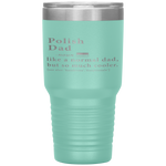 Polish Dad Definition Fathers Day Gift Flag Tumbler Tumblers dad, family- Nichefamily.com