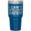 I Can't Keep Calm I'm Gonna Be A Daddy Father's Day Tumbler Tumblers dad, family- Nichefamily.com