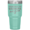 Promoted to Grandpa Again Dad Pregnancy Announcement Funny Tumbler Tumblers dad, family- Nichefamily.com