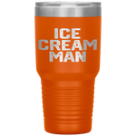 ICE CREAM MAN Party Father's Day Gift Novelty Tumbler Tumblers dad, family- Nichefamily.com