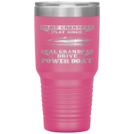 Some Play Bingo Real Grandpas Drive Powerboat Tumbler Tumblers dad, family- Nichefamily.com