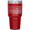 Barber Dad Husband Daddy Hero Fathers Day Gift Tumbler Tumblers dad, family- Nichefamily.com