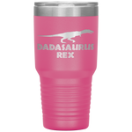 Dadasaurus Rex - Funny Fathers Day Gift For Dad Tumbler Tumblers dad, family- Nichefamily.com