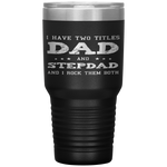 Best Dad and Stepdad Cute Fathers Day Gift from Wife Tumbler Tumblers dad, family- Nichefamily.com