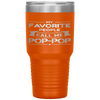 My Favorite People Call Me Pop-pop Father's Day Gift Tumbler Tumblers dad, family- Nichefamily.com