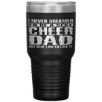 Father's Day Cheer Dad Killing It Cheerdancing Tumbler Tumblers dad, family- Nichefamily.com