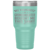 My Favorite Granddaughter Bought Me This - Father Day Tumbler Tumblers dad, family- Nichefamily.com