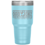 Dad Joke Champion funny father's day gift, bad puns Tumbler Tumblers dad, family- Nichefamily.com