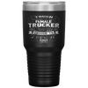 Father's Day Truck Driver Tough Enough Female Trucker Crazy Tumbler Tumblers dad, family- Nichefamily.com