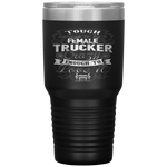 Father's Day Truck Driver Tough Enough Female Trucker Crazy Tumbler Tumblers dad, family- Nichefamily.com