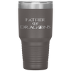 Father of Dragons Fathers Day Best Gift for Dad Tumbler Tumblers dad, family- Nichefamily.com