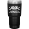 Funpa Fathers Day Men Gift Fun Grandpa Birthday Tumbler Tumblers dad, family- Nichefamily.com