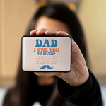 Dad I Owe You So Much And Love How It's Mutually Understood That... Bluetooth Speaker - Boxanne Headphones - Nichefamily.com
