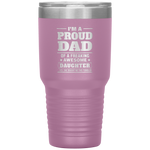 i'm a proud dad of a freaking awesome daughter Tumblers dad, family- Nichefamily.com