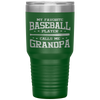 My Favorite Baseball Player Calls Me Grandpa Tumbler Tumblers dad, family- Nichefamily.com