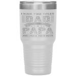 Dad and Papa - Cool Father's Day Gift Tumbler Tumblers dad, family- Nichefamily.com