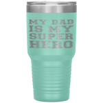 Kids My Dad Is My Superhero Boy Girl Father's Day Gift Tumbler Tumblers dad, family- Nichefamily.com